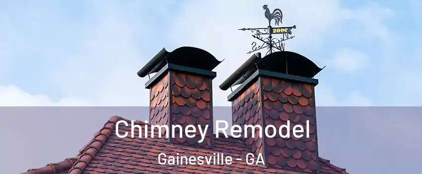  Chimney Remodel Gainesville - GA