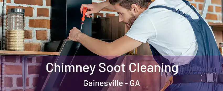  Chimney Soot Cleaning Gainesville - GA