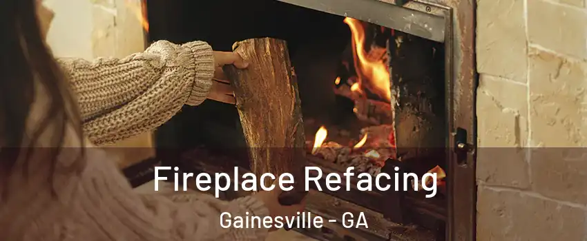 Fireplace Refacing Gainesville - GA