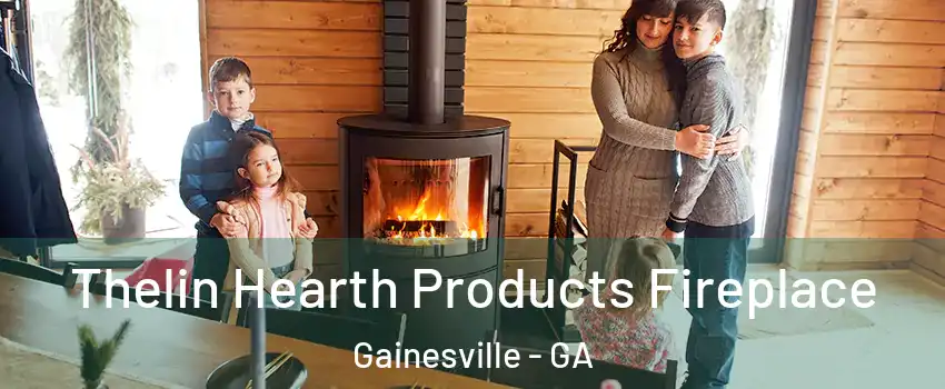  Thelin Hearth Products Fireplace Gainesville - GA